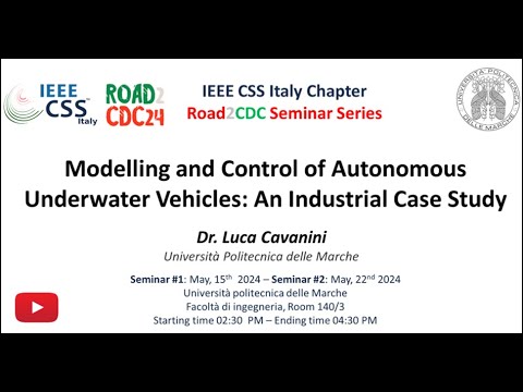 Dr. Cavanini "Modelling and Control of Autonomous Underwater Vehicles: An Industrial Case Study" (2)