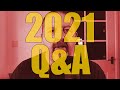 2021 Q&A Part Two - Mental Health, Nailing Focus, Kitkat vs Curly Wurly and More!