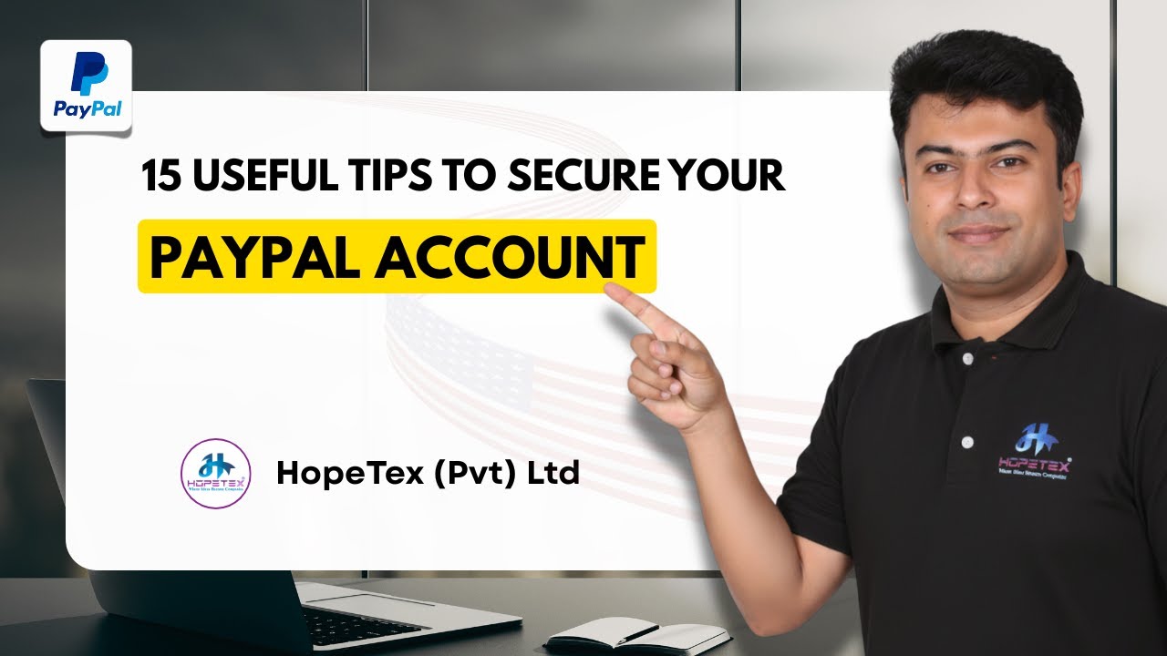 15 Useful Tips to Secure your PayPal account 