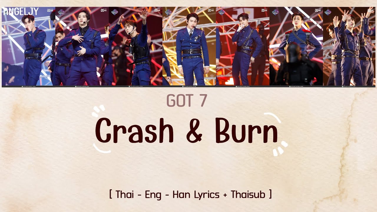 GOT7 Crash & Burn [Thai Eng Han Lyrics + Thaisub] YouTube