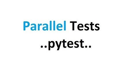 Run tests in parallel with pytest.