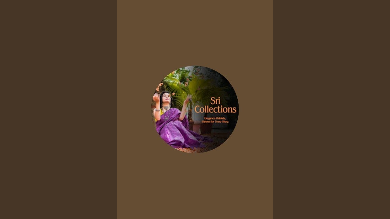 Sri Collections is live