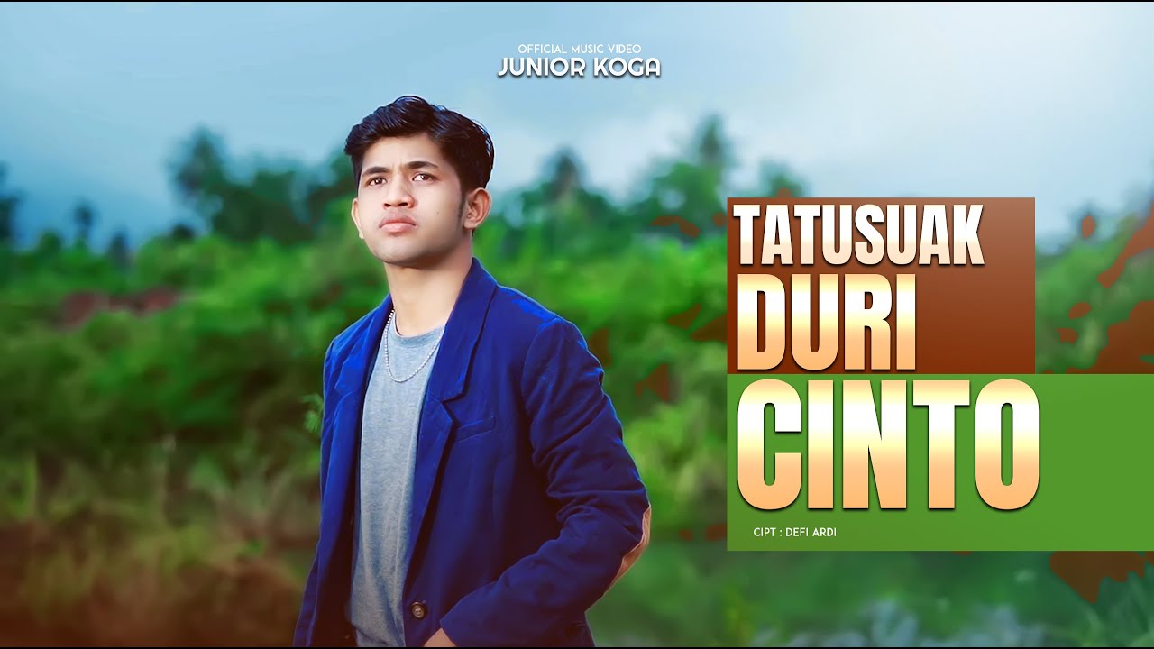 Junior Koga - Tertusuk Duri Cinto (Official Music Video)