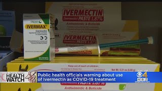 Public Health Officials Warning About Use Of Ivermectin As COVID-19 Treatment