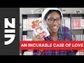 An Incurable Case of Love | MommaLuvsManga | VIZ