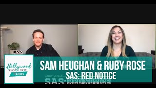 SAS: RED NOTICE (2021) | SAM HEUGHAN & RUBY ROSE chat about their new film with SARI COHEN