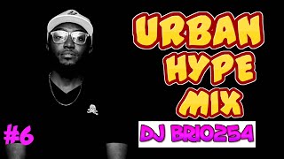 NEW BONGO | REGGAE| AFRO| DANCEHALL} HIP HOP [UHM|] URBAN HYPE MIX] #6 FT DJ BRIO254| MRPROLIFIC