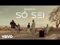 Maneva - Só Sei