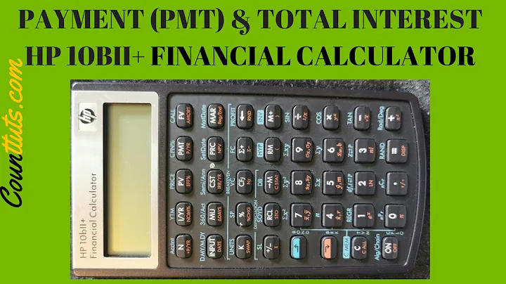 Payment (PMT) & Total Interest Using HP 10bII+ Financial Calculator