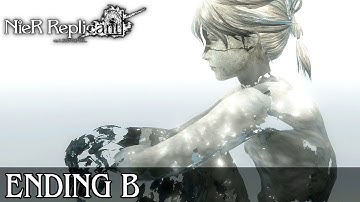 NieR Replicant ver.1.22474487139 - ENDING B @ 4K 60ᶠᵖˢ ✔