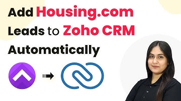 How to Add Housing.com Leads to Zoho CRM Automatically