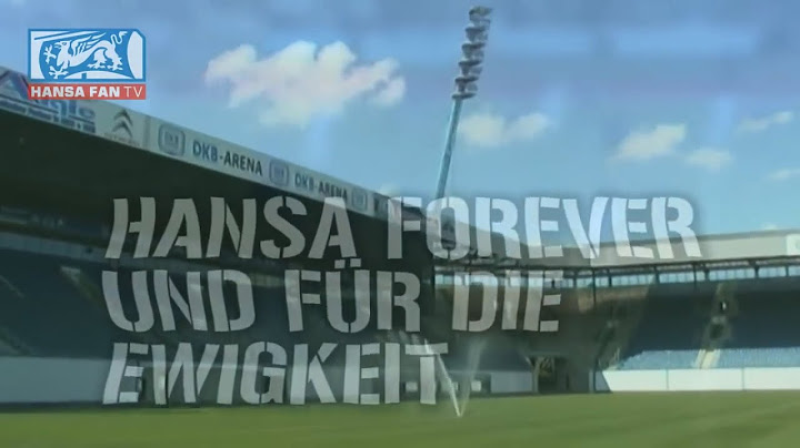 HANSA FOREVER - Vereinshymmne des F.C. Hansa Rostock