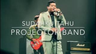 AJL31 | PROJECTOR BAND | SUDAHKU TAHU