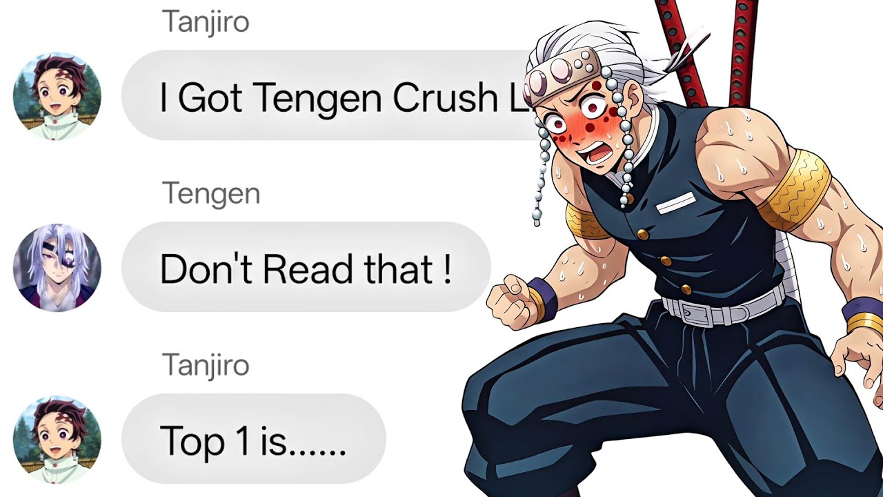 If Tanjiro Got Tengen Crush List | Demon Slayer discord server 
