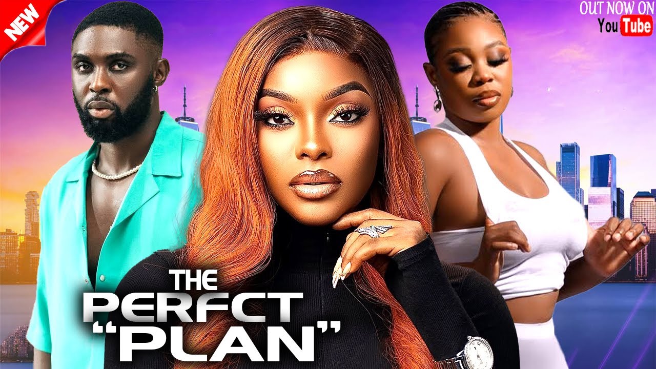 THE PERFECT PLAN - 2025 latest Nigerian movie - Miwa Olorunfemi - Ray ...