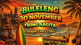 Buleleng 30 November ~ Yong Sagita REGGAE COVER AI [ by. Lagas Reggae ]~ Cover Lagu Reggae