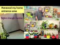 Home entrance makeover || DIY'S, Renewed small Entrance area #gardendecor #Entrancemakeover