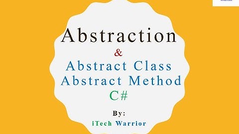 Abstraction | Abstract Class | Abstract Method | with example | C#.NET | Object-Oriented Programming