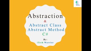 Abstraction | Abstract Class | Abstract Method | with example | C#.NET | Object-Oriented Programming