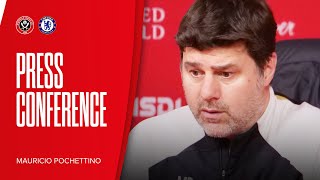 Mauricio Pochettino | Sheffield United 2-2 Chelsea | Post-match press conference