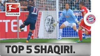 Xherdan Shaqiri - Top 5 Goals