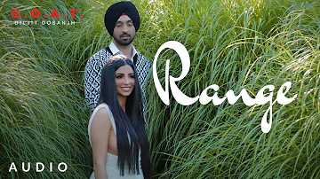 Diljit Dosanjh: Range (Audio) | G.O.A.T. | Latest Punjabi Song 2020