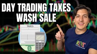 The Day Trading Tax RULE you MUST KNOW! (Avoid Wash Sales)