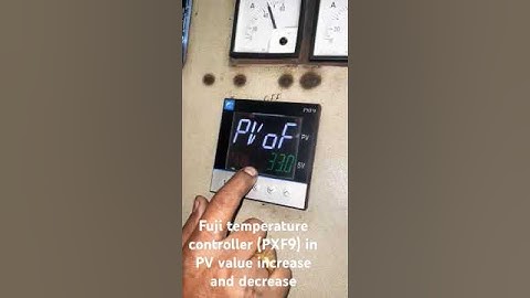 Fuji temperature controller (PXF9) in PV value increase and decrease