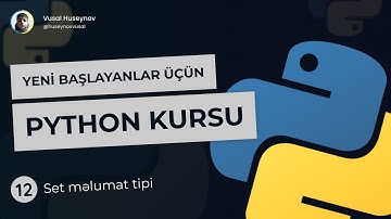🐍 Python Proqramlaşdırma Dərsləri - Dərs 12 - Set məlumat tipi