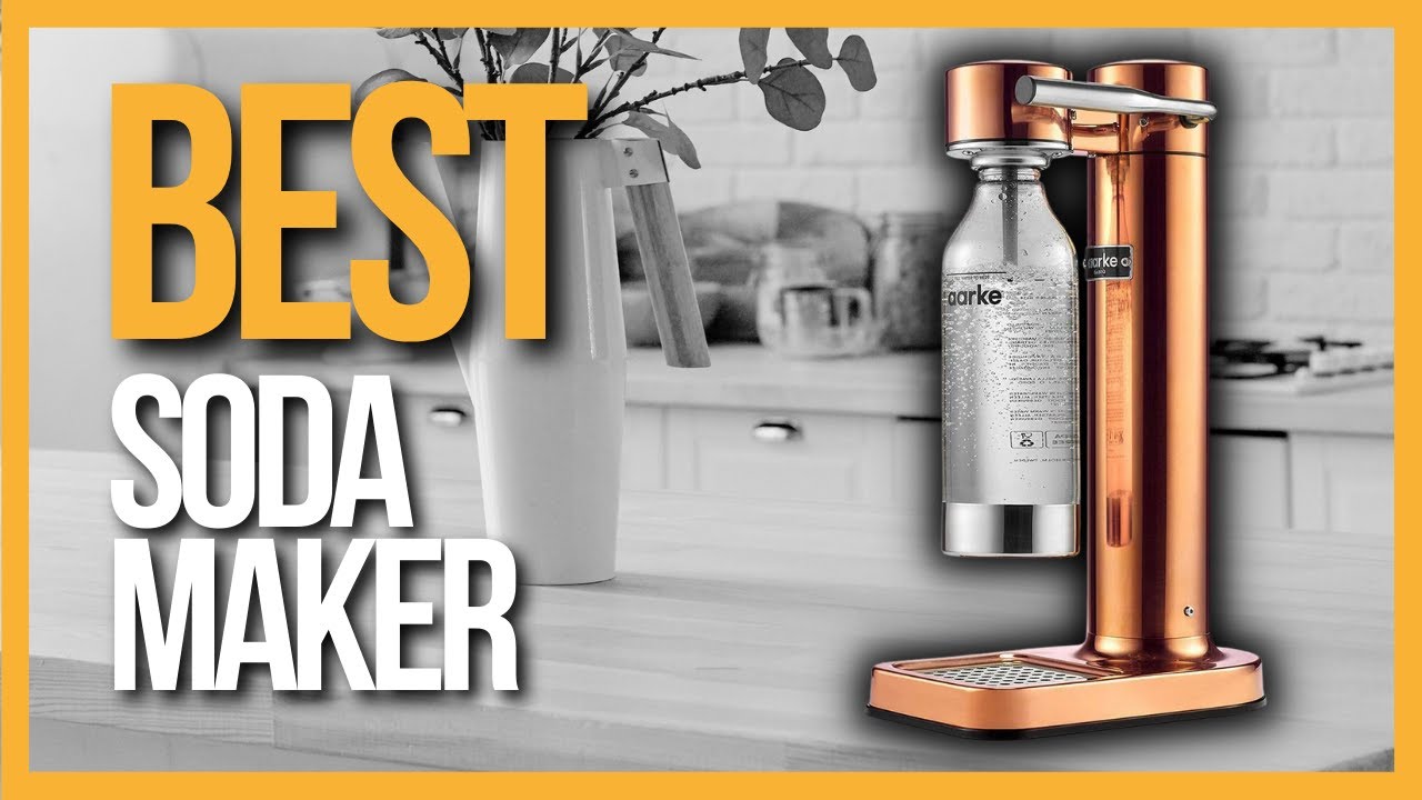 The Best At-Home Soda Makers, Tested and Reviewed: 2019