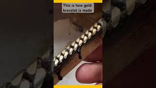 This is how gold bracelet is made #highlights #video #gold