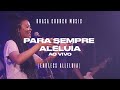 Para Sempre Aleluia (Ao Vivo) | Brasa Church Music | Liz Johnson