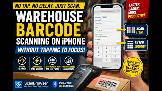 Warehouse Barcode Scanning on iPhone No Tap to Focus