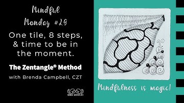 Mindful Monday #29: Easy, Beginner tiles created using the Zentangle® Method of drawing.