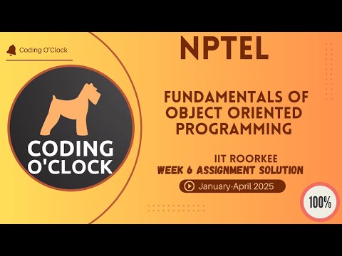 NPTEL Fundamentals of Object Oriented Programming Week 6 Assignment Solution Jan Apr 2025 IITRoorkee