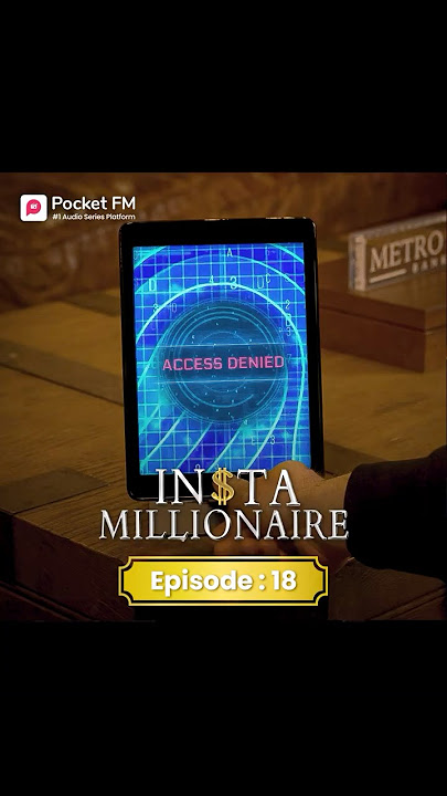 Insta Millionaire | Ep.18 | Full Series | Pocket FM #IMLA02 #pocketfm #shorts