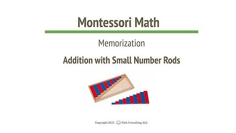 Montessori Math 08-01 Addition with Small Number Rods - A