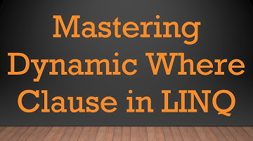 Mastering Dynamic Where Clause in LINQ