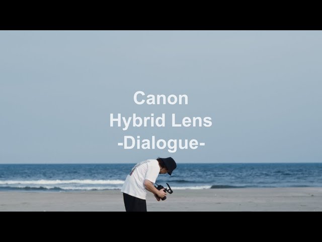 Hybrid RF Lens Interview with Canon's Development Team [Part 2/2]