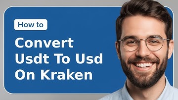 How To Convert USDT To USD On Kraken (2025)