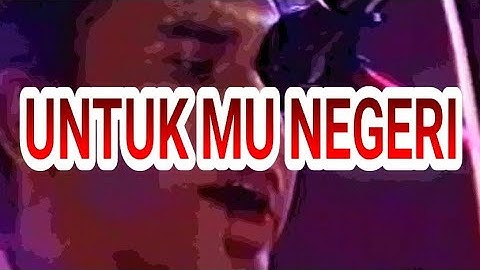 UNTUK MU NEGERI - IWAN FALS KONSER MUSIK PENCERAHAN&ANTI KEKERASAN 1999