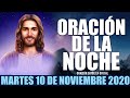 Oración de la Noche de hoy Martes 10 de Noviembre de 2020| Oración Católica