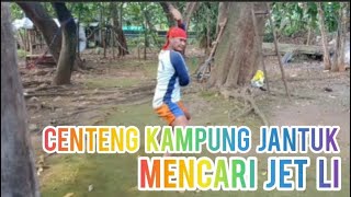 Beksi Kong Noer [] Centeng Kampung Jantuk Mencari Jet Li