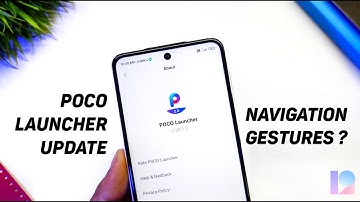 Poco Launcher Update | Navigation Gestures Bar | New Features | Poco Launcher 3.0?