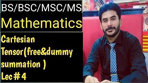 ||Cartesian tensors summation examples||free index and dummy index||summation index||bss math||msc|