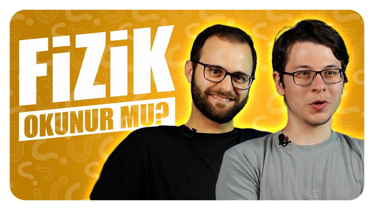 Fizik Okumak | YKS Tercih Rehberi 2025