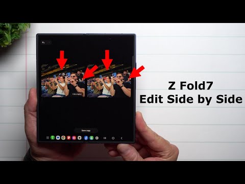 Galaxy Z Fold7 - Edit Photos Side by Side with Generative Edit