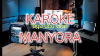 KARAOUKE-MANYORA VOC:ANDI KADES