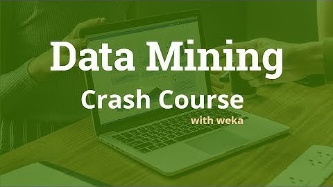 Data mining with Weka   Data mining Tutorial for Beginners