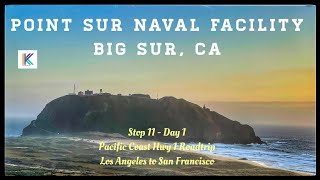 Point Sur Naval Facility at Point Sur Historic Park, Big Sur, California || @kirankumarkmtraveler